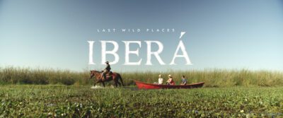 Últimos lugares salvajes: Iberá