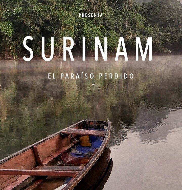Suriname El Paraíso perdido